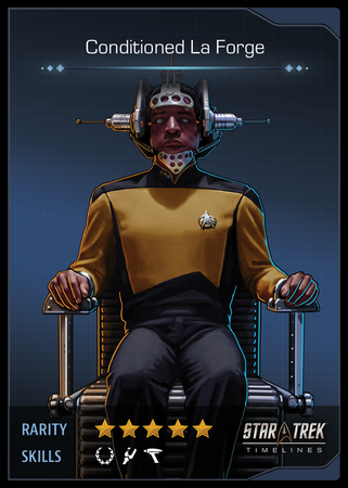 Conditioned La Forge Card